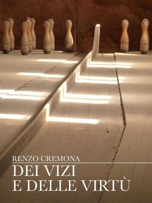cover image of Dei vizi e delle virtù